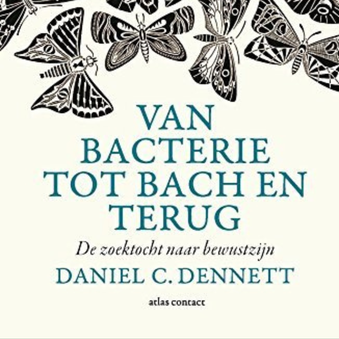 Van bacterie naar Bach en terug: de evolutie van de geest (From Bacteria to Bach and Back)